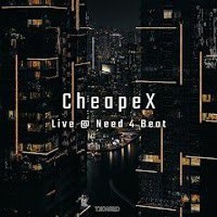 Cheapex Live @ Need 4 Beat.mp3