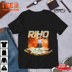 Riho Ball So Hard University T-Shirt