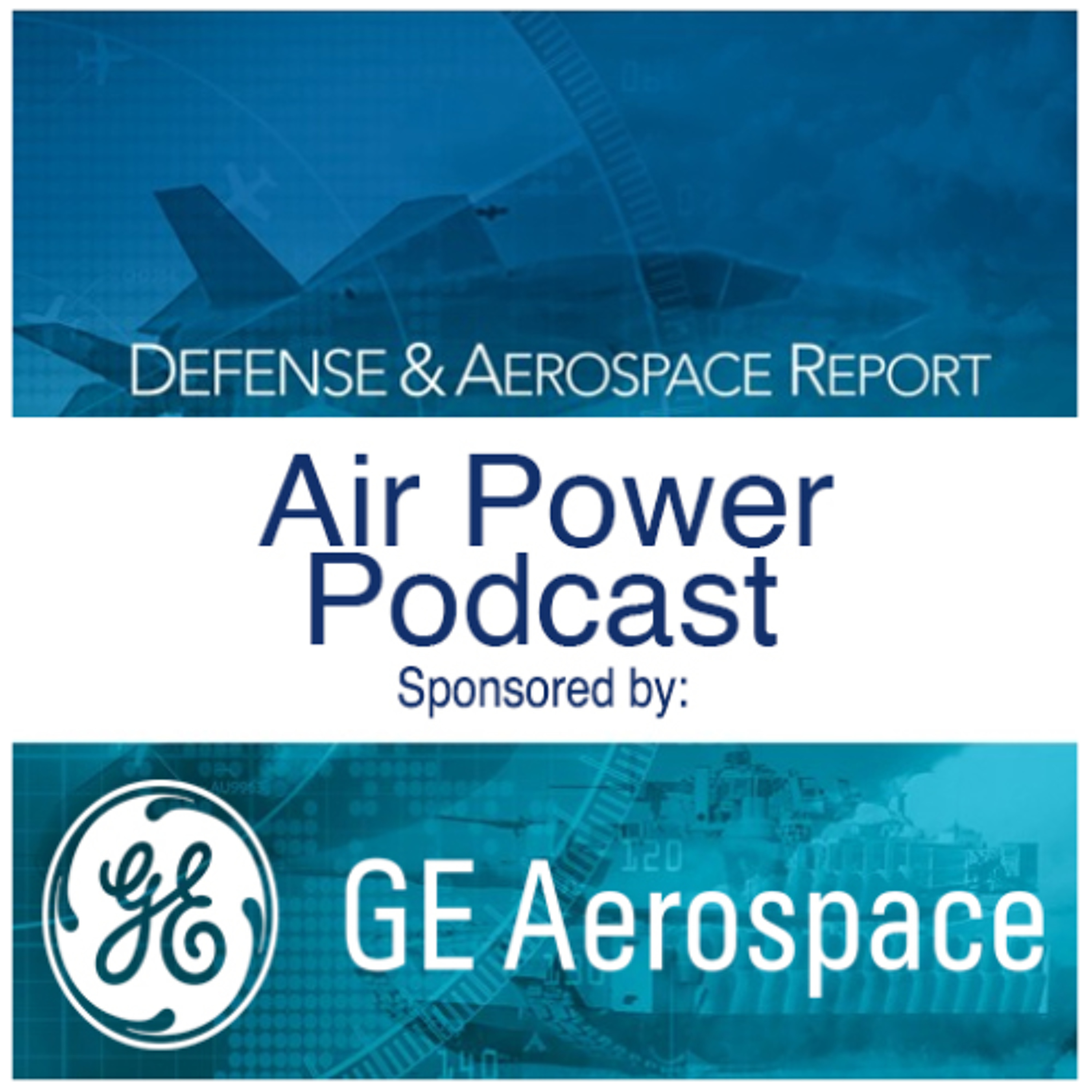 Defense & Aerospace Air Power Podcast [Mar 05, 26] Season 4 E8 In the Planning Cell