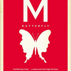 FREE EPUB 📑 M. Butterfly: With an Afterword by the Playwright by  David Henry Hwang