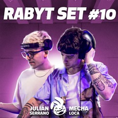 RABYT Set #10 - Julián Serrano & Joaco Ojeda