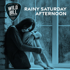 RAINY SATURDAY AFTERNOON