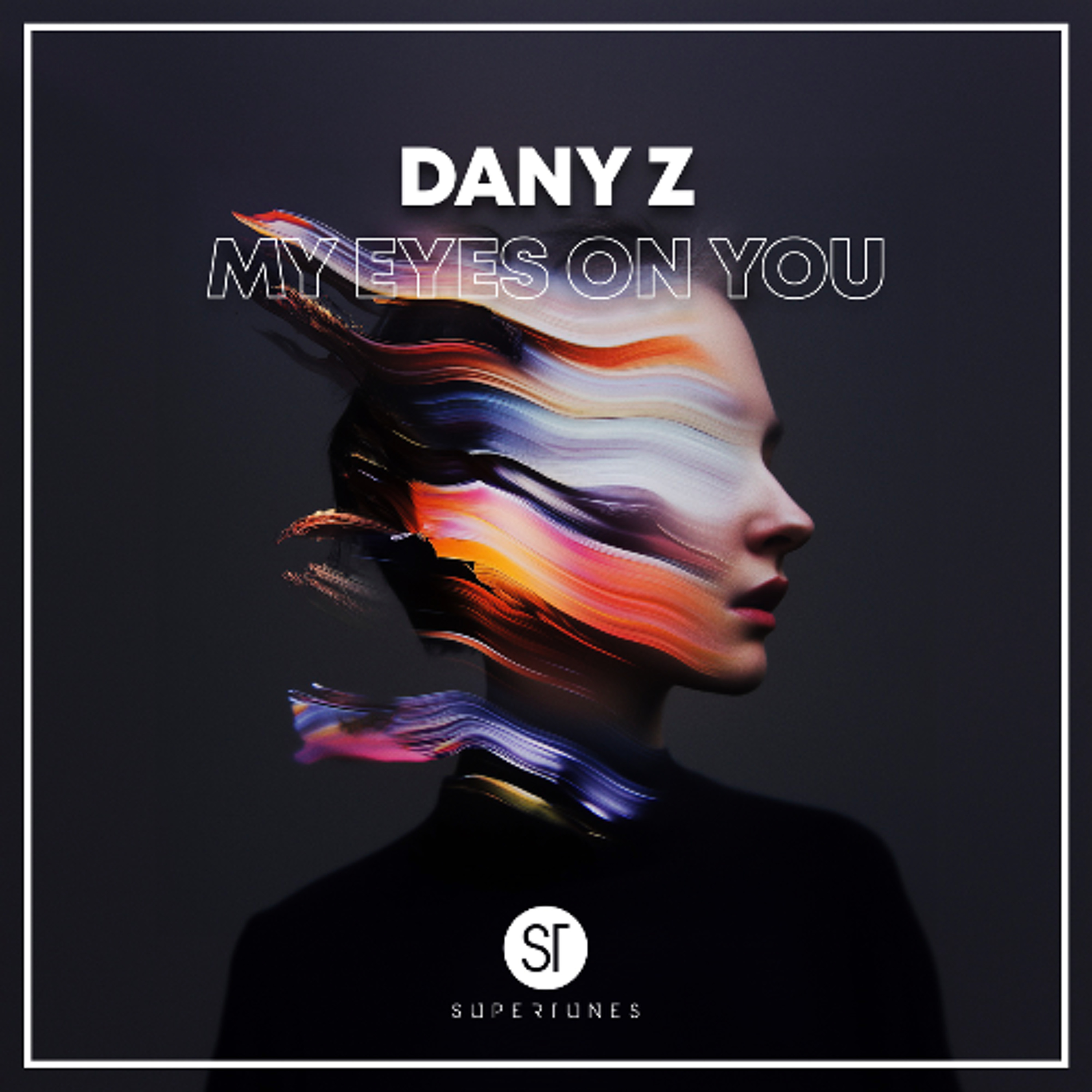 DANY Z - My Eyes On You
