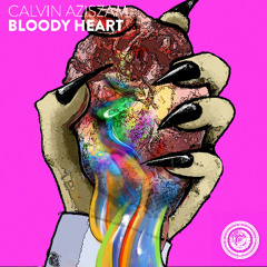 Calvin Aziszam - Bloody Heart