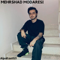 AlpaKast 021 --> Mehrshad Modaresi [Iran]