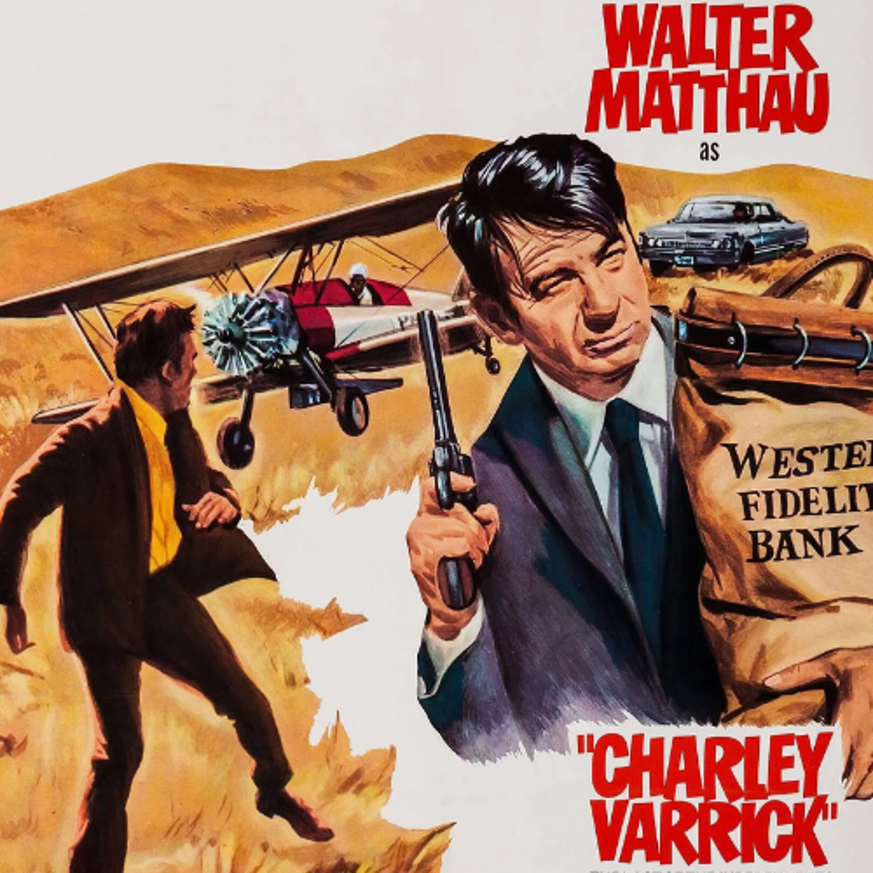 384 Teaser - CHARLEY VARRICK (1973) + FRAMED (1975) [FULL EP ON PATREON] episode artwork