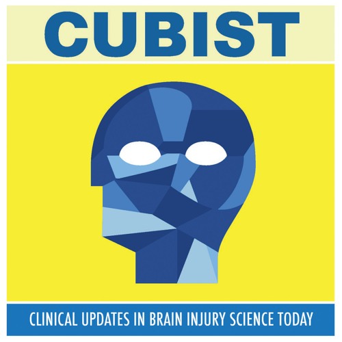 CUBIST S4E4: Multidisciplinary Approaches to TBI and Psychological Care
