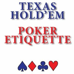 ⚡ PDF ⚡ Texas Hold?em Poker Etiquette android