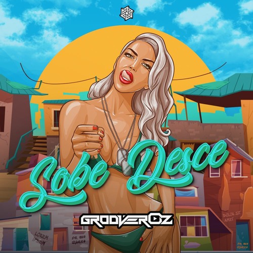 GrooverOz - Sobe Desce (DOWNLOAD FREE)