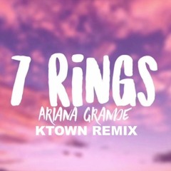 Ariana Grande - 7 rings (KTOWN Remix)