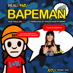 *Hosted By Kenopro79* Acid Souljah - Real! BAPEMAN (Prod. SpaceGhostPurrp) *Full Tape!*