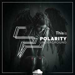 This Is Polarity Underground