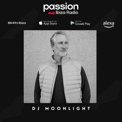 DJ Moonlight - Passion Ibiza Radio - March 15th 2024