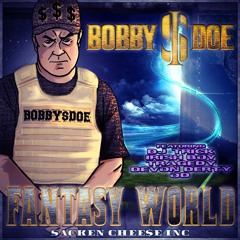 Bobby$Doe: Kings feat/Irishboy