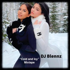 DJ Blennz "Cold and Icy" Mixtape