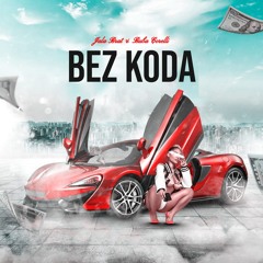 JALA BRAT & BUBA CORELLI - BEZ KODA (5AR MASHUP) [FILTERED FOR COPYRIGHT]