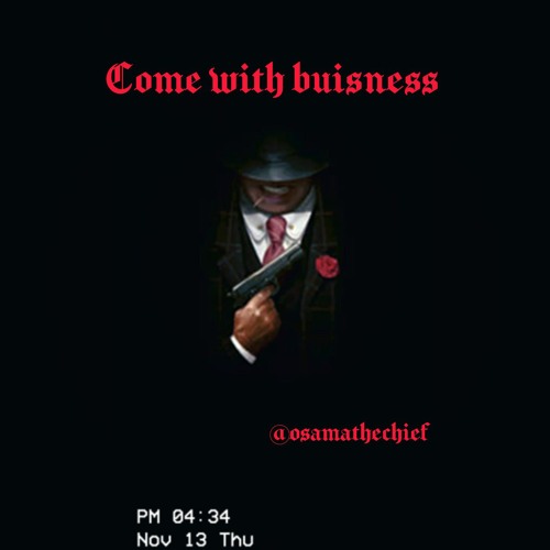 Come with buisness