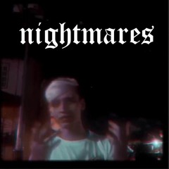 NIGHTMARES (Prod. bbjax & FlamaSound)