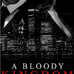 Download *[EPUB] A Bloody Kingdom BY J.J. McAvoy