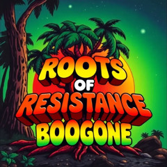 Roots of Resistance