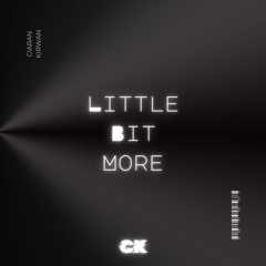 CK - Little Bit More