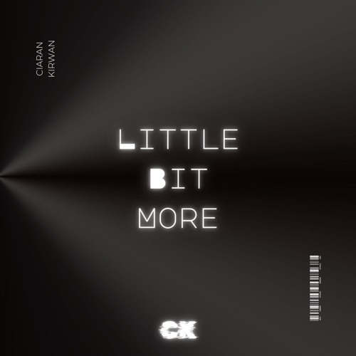 CK - Little Bit More