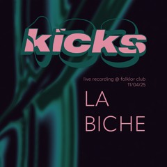 La Biche | 133kicks | april 2025 folklorclub