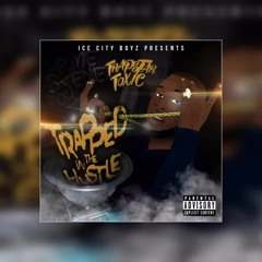 Trapstar Toxic - Stay On My Grind