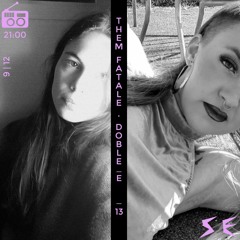 Sententia 13 - Then Fatale b2b Doble_e