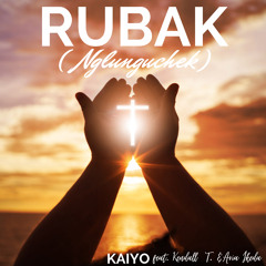 Kaiyo- Rubak (Nglunguchek) feat. Kendall T. & Aria Ikeda (ORIGINAL)/ TVIBE Beats