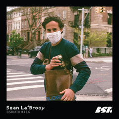 BSRMIX #116 - Sean La'Brooy