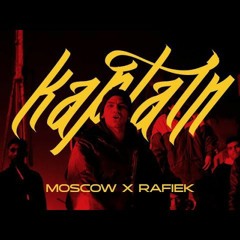 Moscow X Rafiek - Kaptain (OFFICIAL MUSIC ) | موسكو ورفيق - كابتن