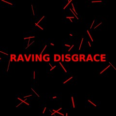 Raving Disgrace EP-Minimal Steps Forward