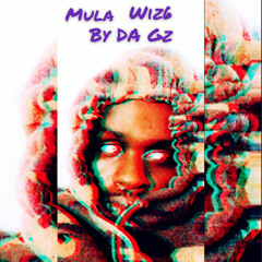 Mula - By Da Gz