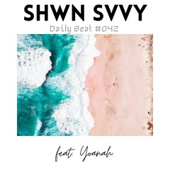 SHWN SVVY 'Daily Beat #042' feat. Yoanah