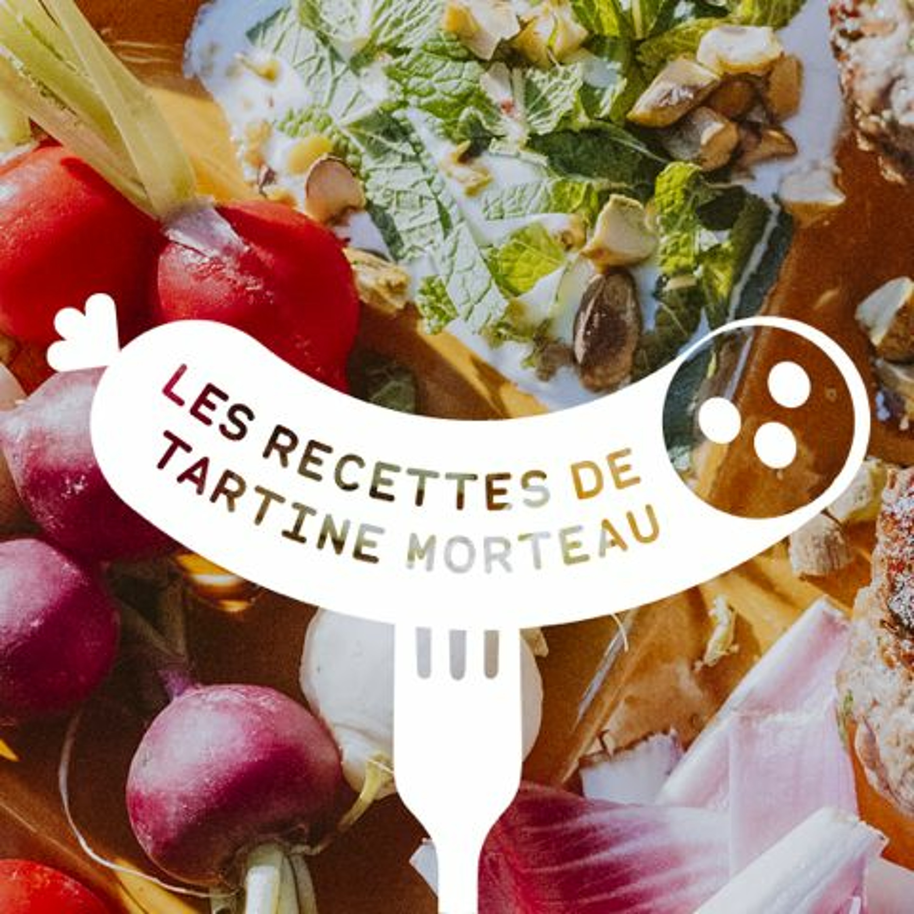 Les Recettes de Tartine Morteau