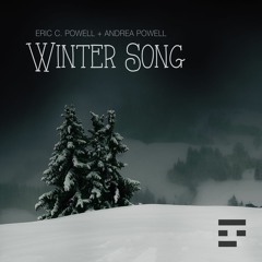 Eric C. Powell + Andrea Powell - Winter Song