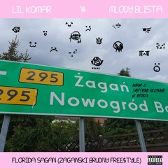 Florida Sagan (Brudny Żagański Free$tyle)(feat and prod. Mlody Blista)