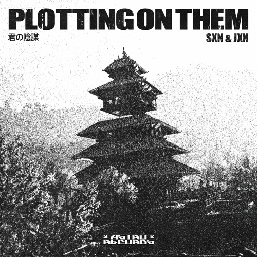 SXN & JXN - PLOTTING ON THEM