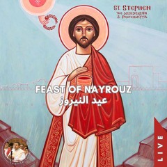 Feast of Nayrouz (Live) عيد النيروز