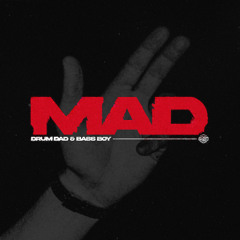 Drum Dad & Bass Boy - MAD (Free Download)