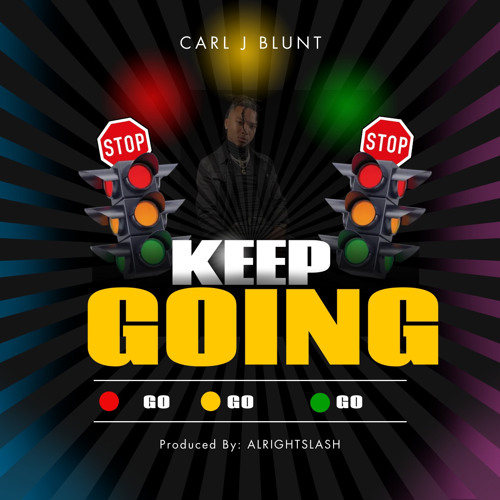 Carl J Blunt- Keep Going