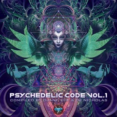 Psychedelic Code Vol.1 - Dj Nicholas b2b Djane Edy Mix
