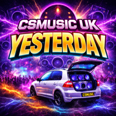 CSMUSIC UK - YESTERDAY