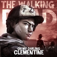 Oh My Darling Clementine (REMIX) | The Walking Dead: The Final Season