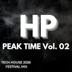 HP Presents: PEAK TIME Vol. 002