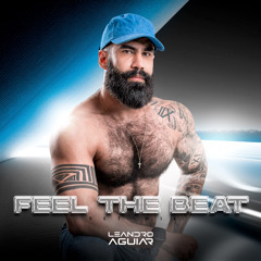 FEEL THE BEAT - LEANDRO AGUIAR SET MIX