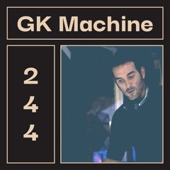 LAYER #244 | GK Machine