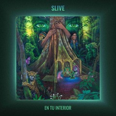 Slive - En Tu Interior