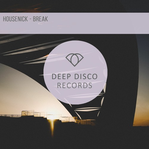 Housenick - Break (Original Mix)